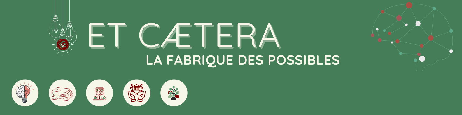 Bannière Et Caetera La fabrique des possibles